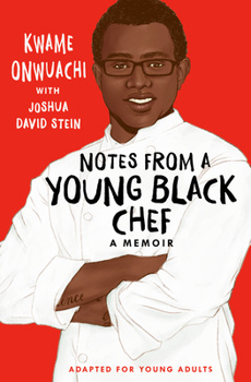 Hardcover Notes from a Young Black Chef (Adapted for Young Adults) Book