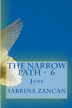 Paperback The Narrow Path: 6 - June Book