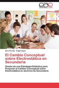 Paperback El Cambio Conceptual Sobre Electrostatica En Secundaria [Spanish] Book