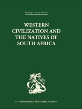 Western Civilization in Southern Africa: Studies in Culture Contact