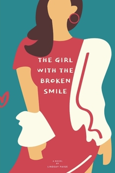 Paperback The Girl with the Broken Smile Book