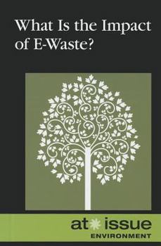 Paperback What Is the Impact of E-Waste? Book