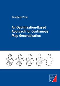 Paperback An Optimization-Based Approach for Continuous Map Generalization Book