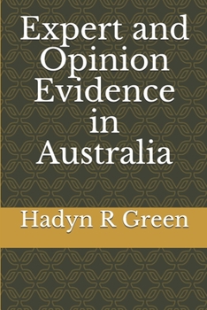 Paperback Expert and Opinion Evidence in Australia Book