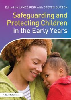 Paperback Safeguarding and Protecting Children in the Early Years Book
