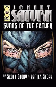 Paperback Johnny Saturn: Synns Of The Father Book