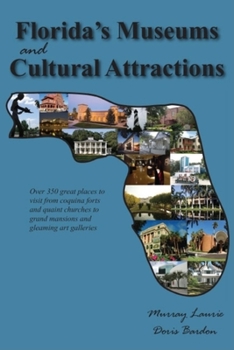 Paperback Florida's Museums And Cultural Attractions Book