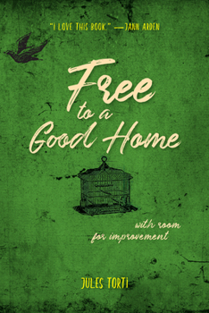 Paperback Free to a Good Home: With Room for Improvement Book