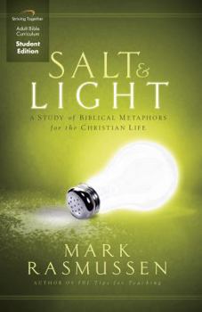 Paperback Salt and Light Curriculum (Student Edition): A Study of Biblical Metaphors for the Christian Life Book