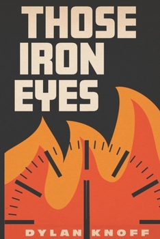 Paperback Those Iron Eyes Book