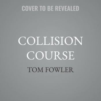 Collision Course