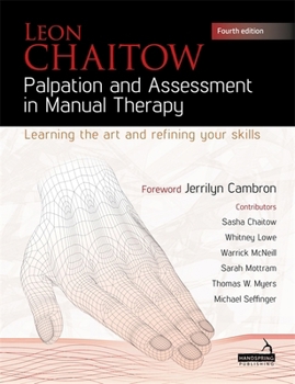 Paperback Palpation and Assessment in Manual Therapy: Learning the Art and Refining Your Skills Book