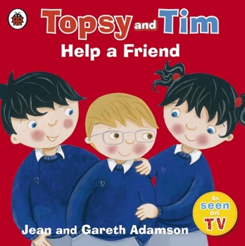 Paperback Topsy and Tim: Help a Friend: A Story about Bullying and Friendship Book