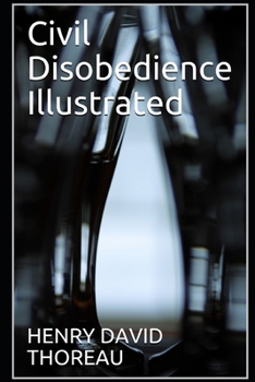 Paperback Civil Disobedience Illustrated Book