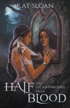 Paperback The Lycanthropire Saga: Half Blood Book