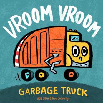 Board book Vroom Vroom Garbage Truck Book