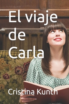 Paperback El viaje de Carla [Spanish] Book