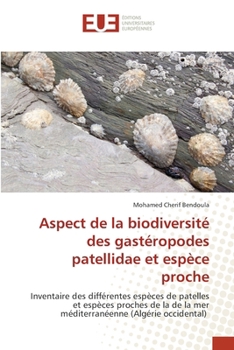 Paperback Aspect de la biodiversité des gastéropodes patellidae et espèce proche [French] Book