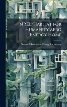 Hardcover NREL/Habitat for Humanity Zero Energy Home Book