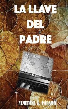 Paperback La llave del padre: No eran reyes, no eran magos [Spanish] Book