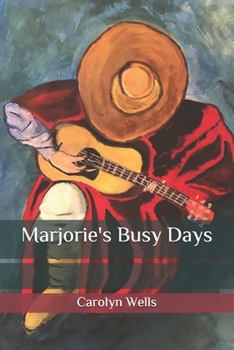 Paperback Marjorie's Busy Days Book