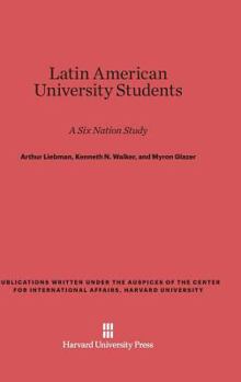 Hardcover Latin American University Students: A Six Nation Study Book