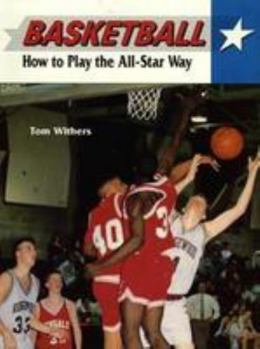 Paperback Basketball: How to Play the All-Star Way Book