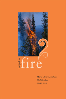 Paperback Forged in Fire: Essays by Idaho Writers Book