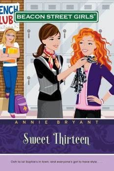 Sweet Thirteen - Book #16 of the Beacon Street Girls