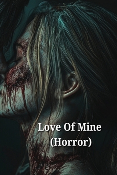 Paperback Love Of Mine (Horror) Book