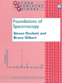 Paperback Foundations of Spectroscopy Book