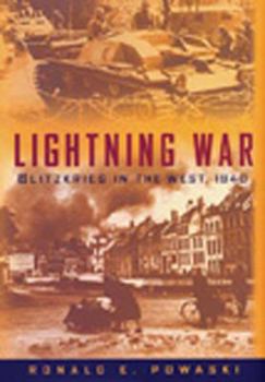 Hardcover Lightning War: Blitzkrieg in the West, 1940 Book