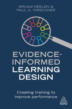 Paperback Evidence-Informed Learning Design: Creating Training to Improve Performance Book