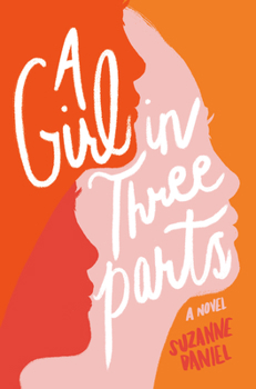 Hardcover A Girl in Three Parts Book