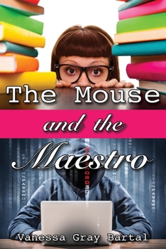 The Mouse and The Maestro - Book #3 of the Spies Like Us