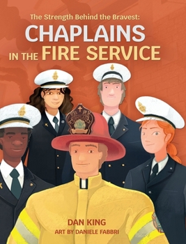 Hardcover The Strength Behind the Bravest Chaplains in the Fire Service Book