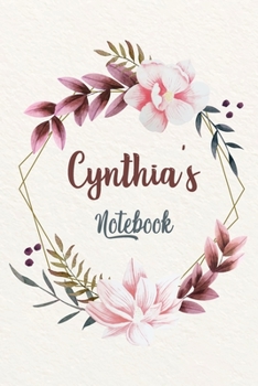 Paperback Cynthia's Notebook: Customized Floral Notebook / Journal 6x9 Ruled Lined 120 Pages School Degree Student Graduation university: Cynthia's Book