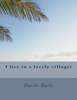 Paperback I live in a lovely village! Book