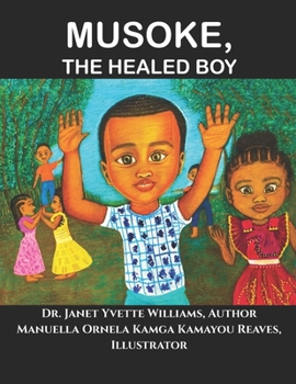 Paperback Musoke, The Healed Boy Book