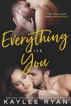 Everything With You - Book #3 of the With You