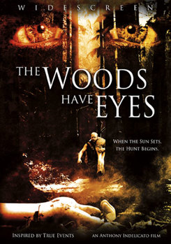 The Woods Have Eyes