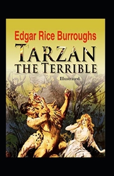 Paperback Tarzan the Terrible Illustrated Book
