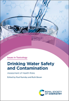 Hardcover Drinking Water Safety and Contamination: Assessment of Health Risks Book