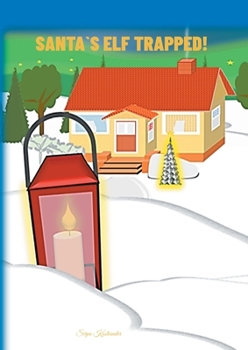 Paperback Santa`s elf trapped! Book