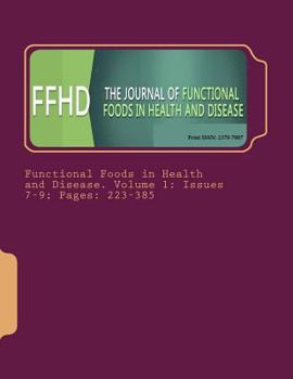 Paperback Functional Foods in Health and Disease. Volume 1: Issues 7-9; Pages: 223-385 Book