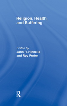 Hardcover Religion, Health and Suffering Book