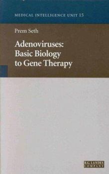 Hardcover Adenoviruses: Basic Biology to Gene Therapy Book