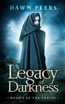Legacy of Darkness - Book #1 of the Graces of Faded Angels