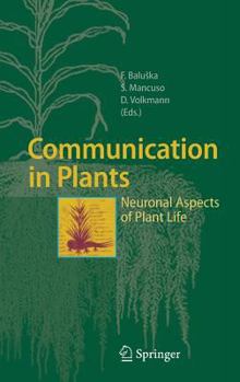 Hardcover Communication in Plants: Neuronal Aspects of Plant Life Book
