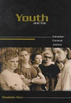 Paperback Youth and the Canadian Criminal Justice System Book